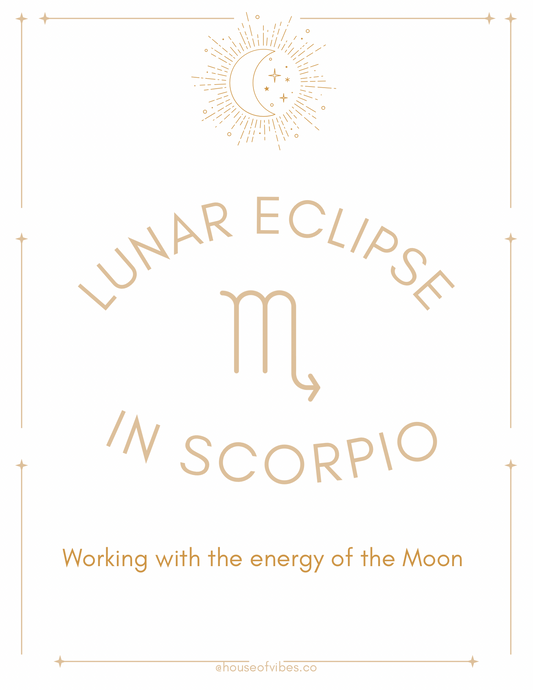 Full Moon Eclipse in Scorpio Workbook
